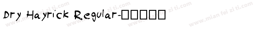 Dry Hayrick Regular字体转换